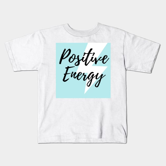 Positive Energy Thunder Blue Design Kids T-Shirt by ActionFocus